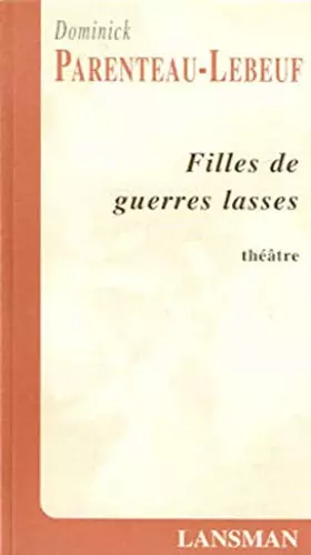 Couverture du produit · Filles de Guerres Lasses