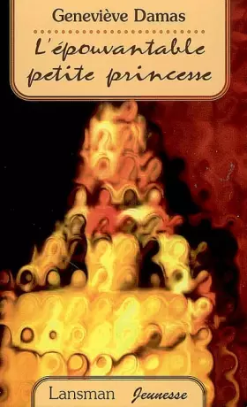 Couverture du produit · L'épouvantable petite princesse