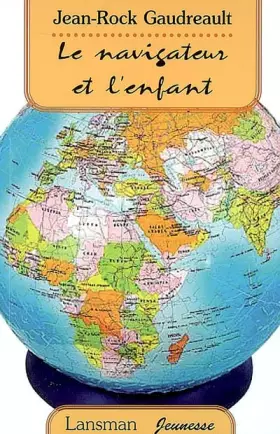 Couverture du produit · Le navigateur et l'enfant