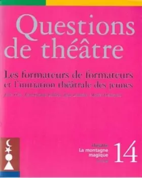 Couverture du produit · Question de Theatre 14 : Formateurs