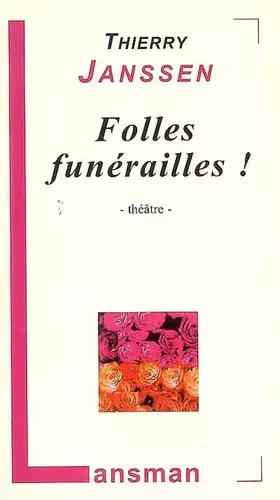 Couverture du produit · Folles funérailles !