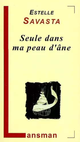 Couverture du produit · Seule dans ma peau d'âne