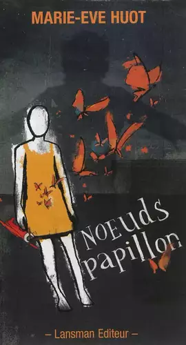 Couverture du produit · Noeuds Papillon