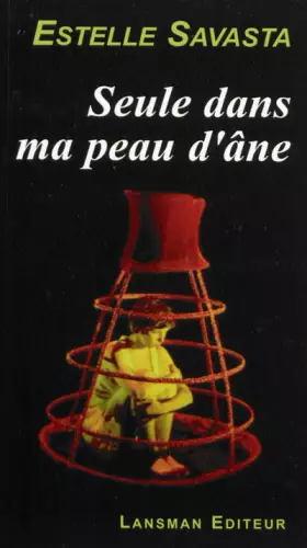 Couverture du produit · Seule dans ma peau d'âne