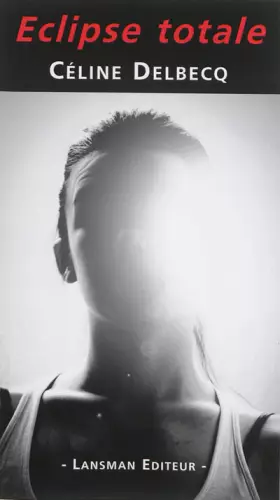 Couverture du produit · Eclipse Totale