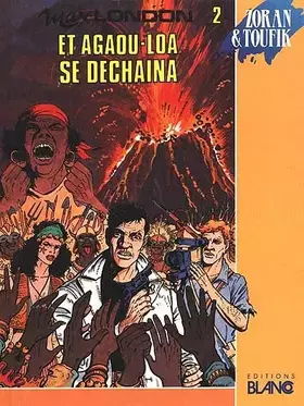 Couverture du produit · Et Agaou-Loa se déchaîna