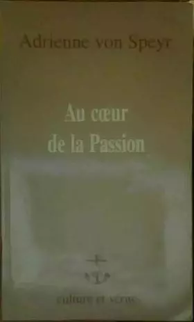 Couverture du produit · Au coeur de la Passion