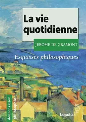Couverture du produit · La vie quotidienne