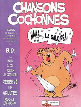 Couverture du produit · Chansons Cochonnes Tome 1