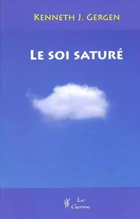 Couverture du produit · Le soi saturé