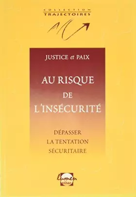 Couverture du produit · Au risque de l'insécurité