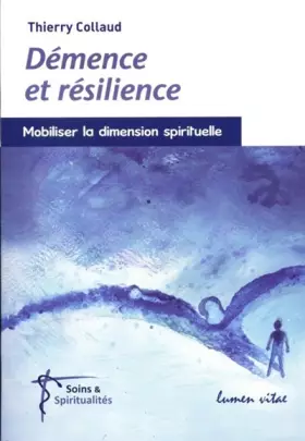 Couverture du produit · DEMENCE ET RESILIENCE