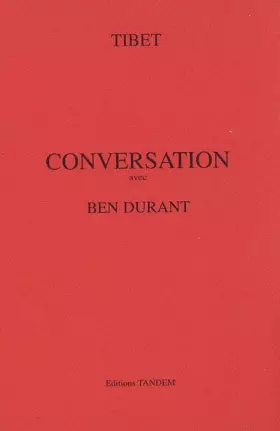 Couverture du produit · Tibet/conversation avec ben durant