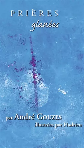 Couverture du produit · Prières glanées