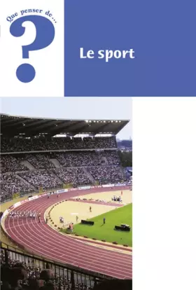 Couverture du produit · Que penser de ? - Le sport