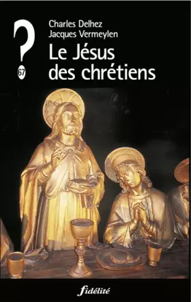 Couverture du produit · Le Jésus des chrétiens
