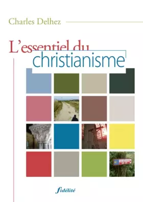 Couverture du produit · L'essentiel du christianisme