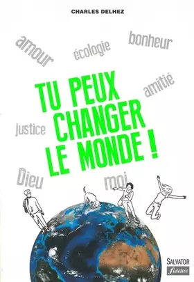 Couverture du produit · Tu peux changer le monde