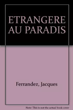 Couverture du produit · ETRANGERE AU PARADIS