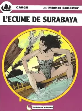Couverture du produit · Cargo : L'écume de Surabaya