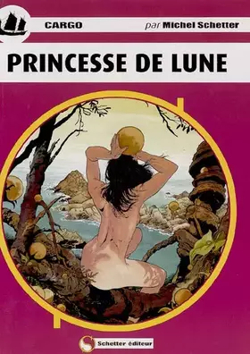 Couverture du produit · Princesse de lune: Cargo, 3
