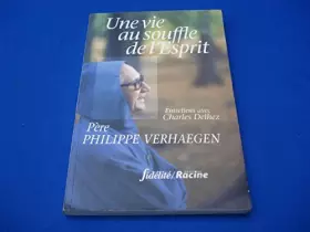 Couverture du produit · Une vie au souffle de l'esprit