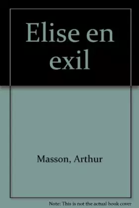 Couverture du produit · Elise en exil