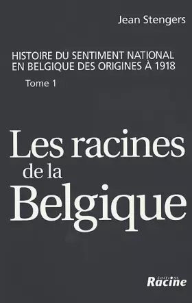 Couverture du produit · Racines de Belgique, tome 1