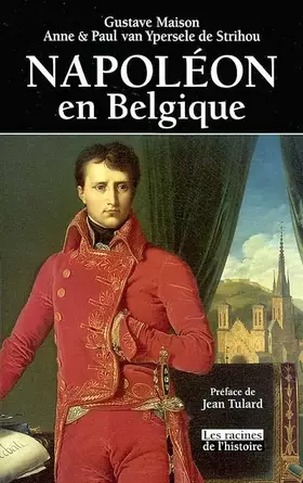 Couverture du produit · Napoléon en Belgique