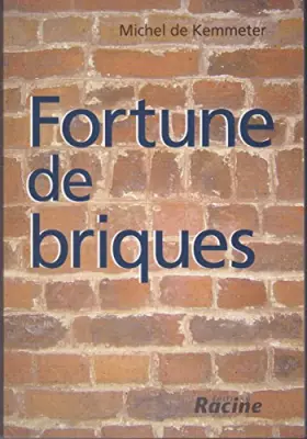 Couverture du produit · Fortune de briques