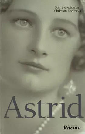 Couverture du produit · Astrid, 1905-1935