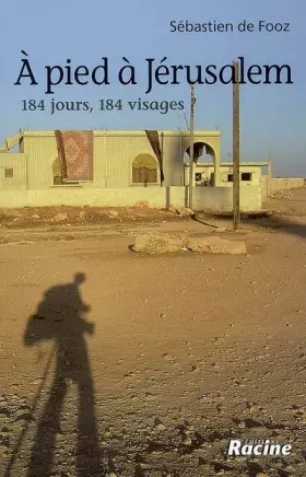 Couverture du produit · A pied à Jérusalem: 184 Jours, 184 visages