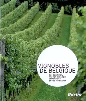 Couverture du produit · Vignobles de belgique