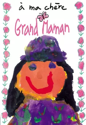 Couverture du produit · A ma chère grand -maman