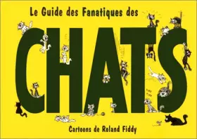 Couverture du produit · Le guide des fanatiques des chats