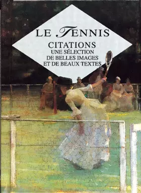 Couverture du produit · Le tennis. Citations