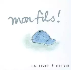 Couverture du produit · Mon fils !