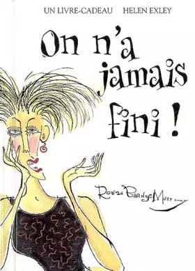 Couverture du produit · On n'a jamais fini !