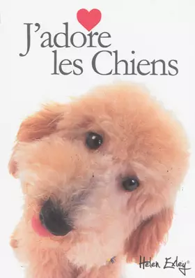 Couverture du produit · J'ADORE LES CHIENS