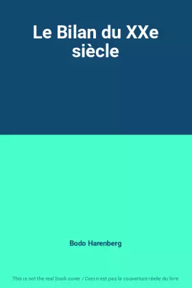 Couverture du produit · Le Bilan du XXe siècle