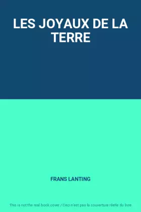 Couverture du produit · LES JOYAUX DE LA TERRE