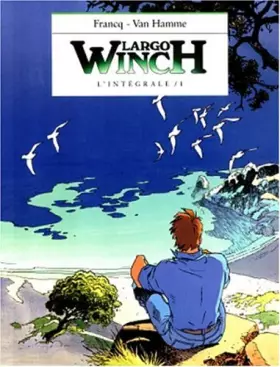 Couverture du produit · Largo Winch, tome 1 : L'Intégrale