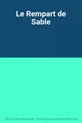 Couverture du produit · Le Rempart de Sable