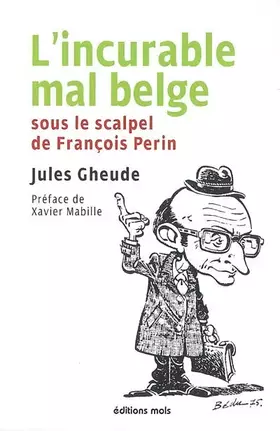 Couverture du produit · Incurable mal belge (l')