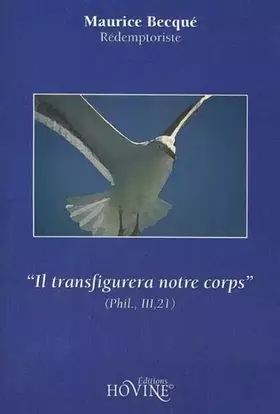 Couverture du produit · IL TRANSFIGUERERA NOTRE CORPS