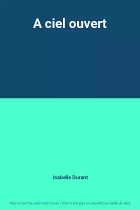 Couverture du produit · A ciel ouvert