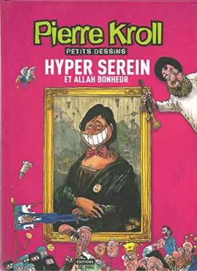 Couverture du produit · Hyper serain et Allah bonheur- Année 2006
