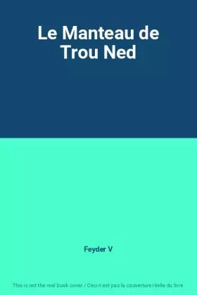 Couverture du produit · Le Manteau de Trou Ned