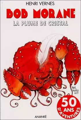 Couverture du produit · Bob Morane, volume 188 : La Plume de cristal