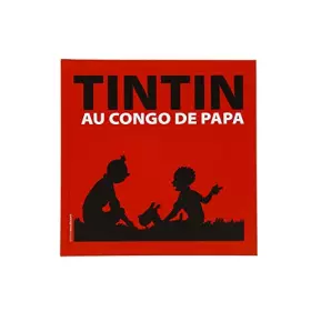 Couverture du produit · Tintin au congo de papa